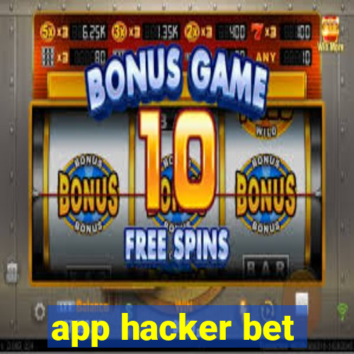 app hacker bet